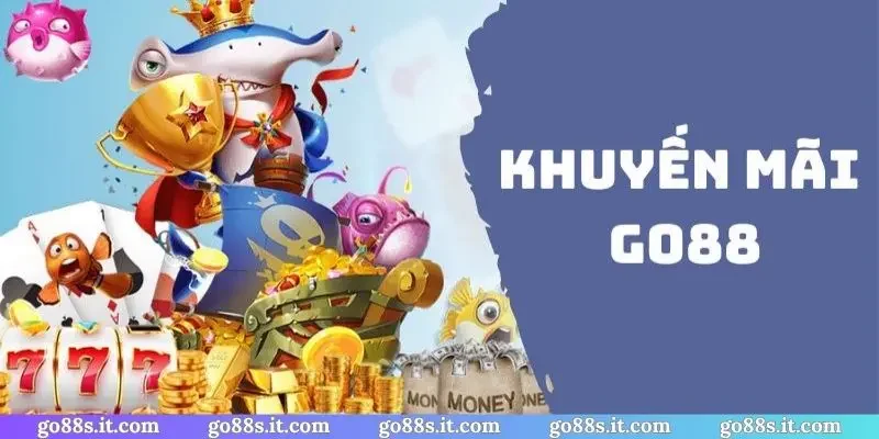 Khuyến mãi GO88 luôn mang đến giá trị tuyệt vời